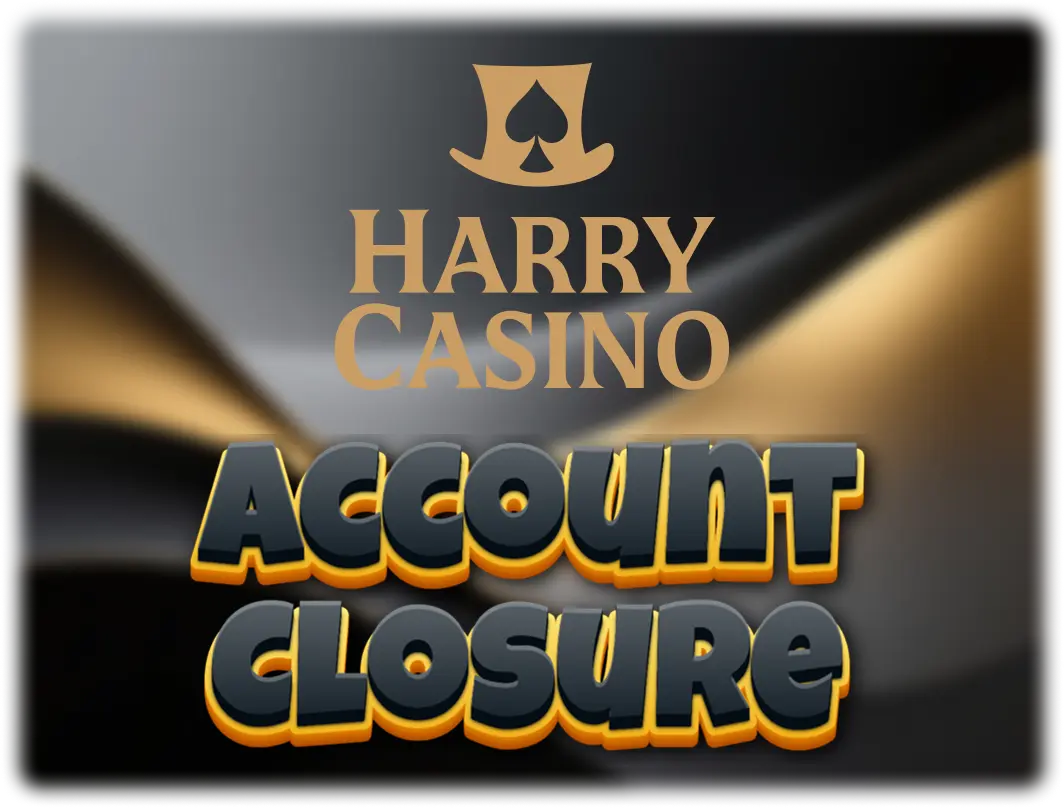 Harry Casino sign in: how to close an account